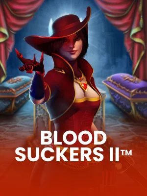 Blood Suckers II™